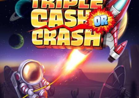 Triple Cash or Crash Game for Real Money – Review